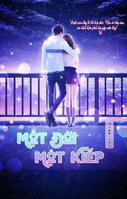 MỘT ĐỜI MỘT KIẾP