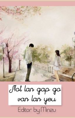 Một Lần Gặp Gỡ Vạn Lần Yêu