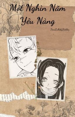 Một Nghìn Năm Yêu Nàng | Sanemi x Kanae • ⌈Kimetsu no Yaiba⌋