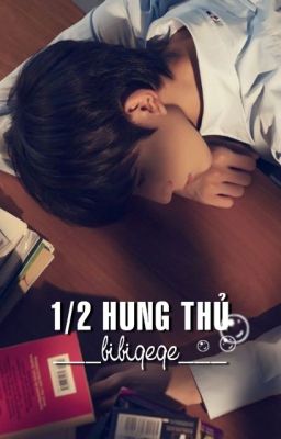 Một Nửa Hung Thủ [Longfic | Khải Nguyên - Hoàn]