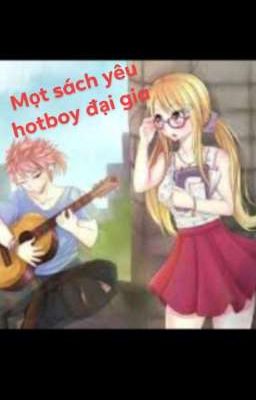 Mọt Sách Yêu HotBoy Đại Gia