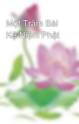 Một Trăm Bài Kệ Niệm Phật