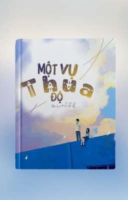 Một Vụ Thua Độ