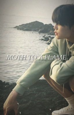 MOTH TO A FLAME ; park gunwook