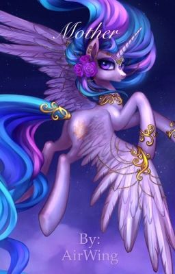 Mother (an mlp fanfic)