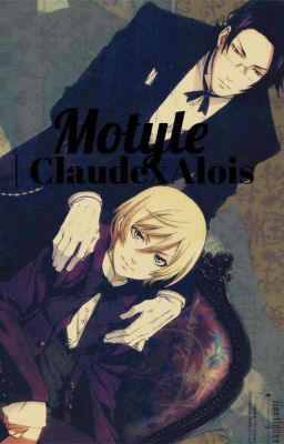 Motyle | ClaudexAlois ~ one-shot