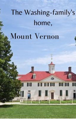 Mount Vernon & the Washing-family