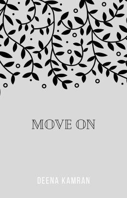 Move on