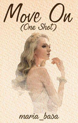 Move on (One Shot)