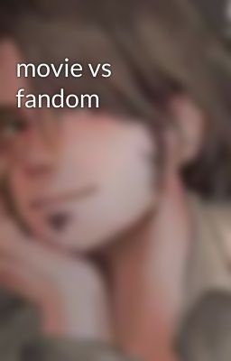 movie vs fandom 