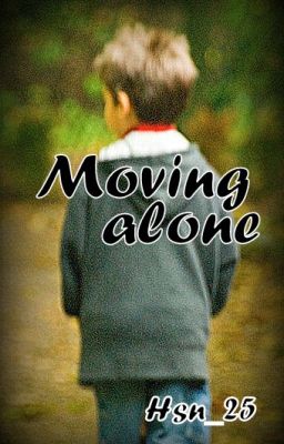 Moving alone (2013-2015)