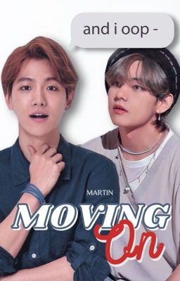 Moving On [ChanBaek/VKook]