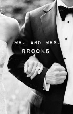 Mr. and Mrs. Brooks