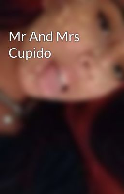 Mr And Mrs Cupido