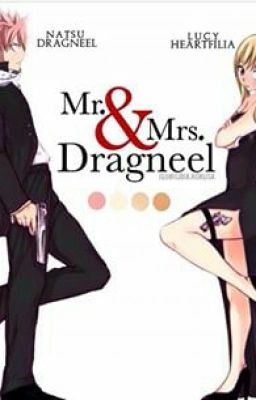 mr. and mrs. dragneel (nalu) #wattys2017