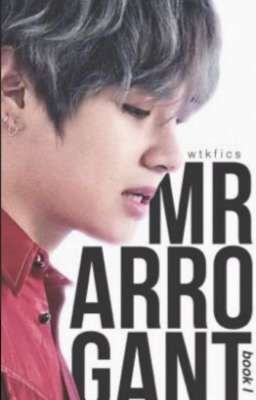 Mr Arrogant || kth.>>libro 1 [ESPAÑOL]