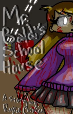 Mr. Baldi's Schoolhouse (Book2of4)