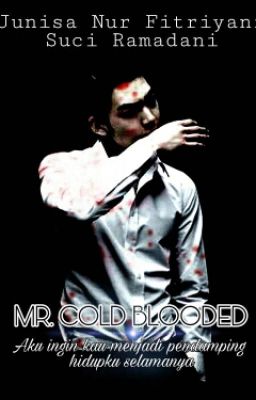 Mr. Cold Blooded (ONE SHOOT LONG STORY)