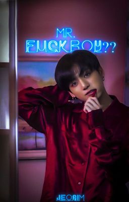 Mr. FUCKBOY?? || Jungkook