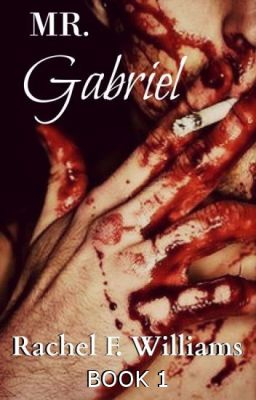 Mr. Gabriel [ Psychological Horror ] (COMPLETED)