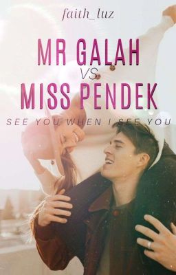 Mr Galah VS Miss Pendek (Slow Update)