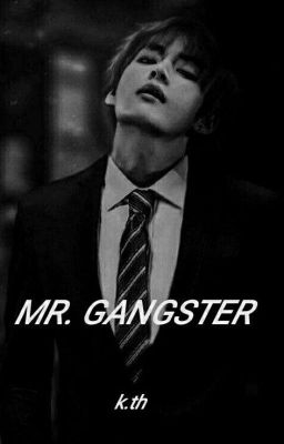 Mr. Gangster