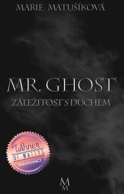 Mr. Ghost//Záležitost s duchem (CZ)