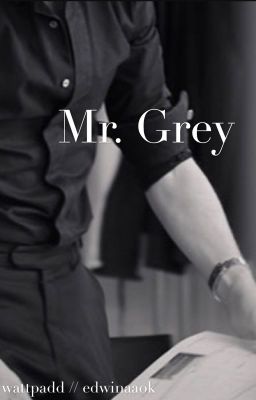 Mr. Grey