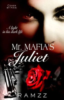 Mr. Mafia's Juliet