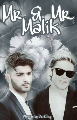 Mr & Mr Malik ~Ziall ✔