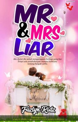 Mr. & Mrs. Liar - Fazlyn Ridz