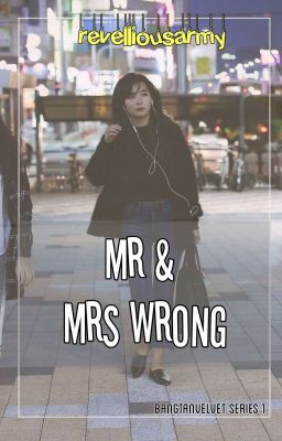 Mr & Mrs Wrong | p.j.m