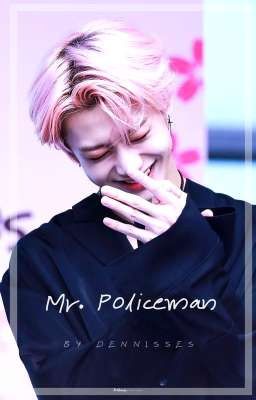 Mr. Policeman [Hyungwonho FF]