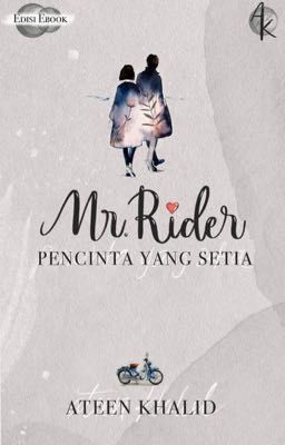 Mr. Rider Pencinta Yang Setia