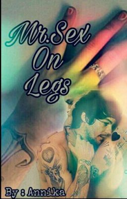 Mr.Sex On Legs~ Larry AU (ON HOLD)