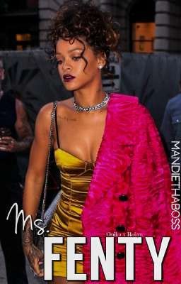 Ms. Fenty | Rihnika |