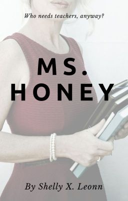 Ms. Honey ||#TravelBrilliantly||