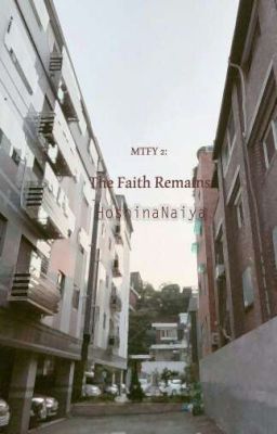 MTFY 2: The Faith Remains