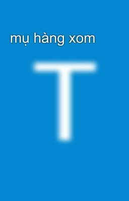 mụ hàng xom