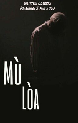 Mù lòa | p.j.m 