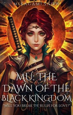 MU: The Dawn Of The Black Kingdom