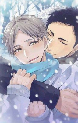 Mùa đông đã mang em đi [ fanfic Daisuga] [Daichi x Sugawara] [Haikyuu] [HQ]