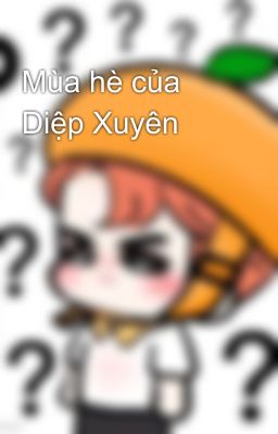 Mùa hè của Diệp Xuyên