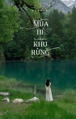 Mùa Hè Của Khu Rừng