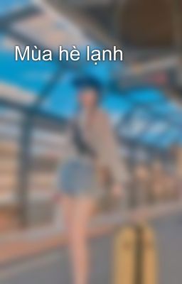 Mùa hè lạnh