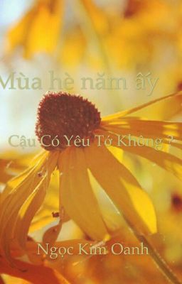 Mùa hè năm ấy, cậu có yêu tớ không 