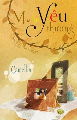 Mùa hè yêu thương - Camellia