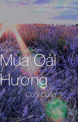 Mùa Oải Hương Cuối Cùng