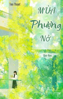 MÙA PHƯỢNG NỞ