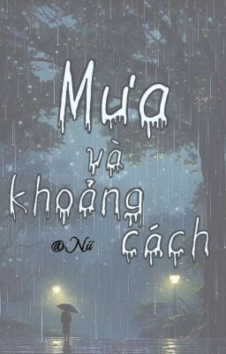 Mưa và khoảng cách 